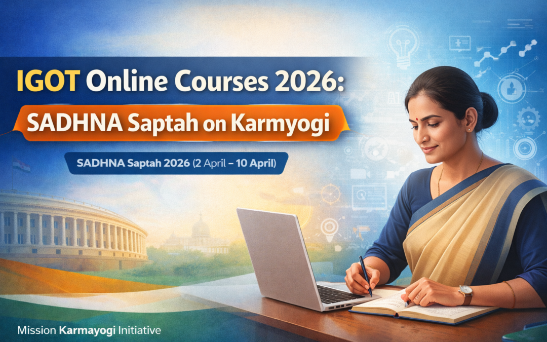 IGOT Online Courses 2026: SADHNA Saptah on Karmyogi