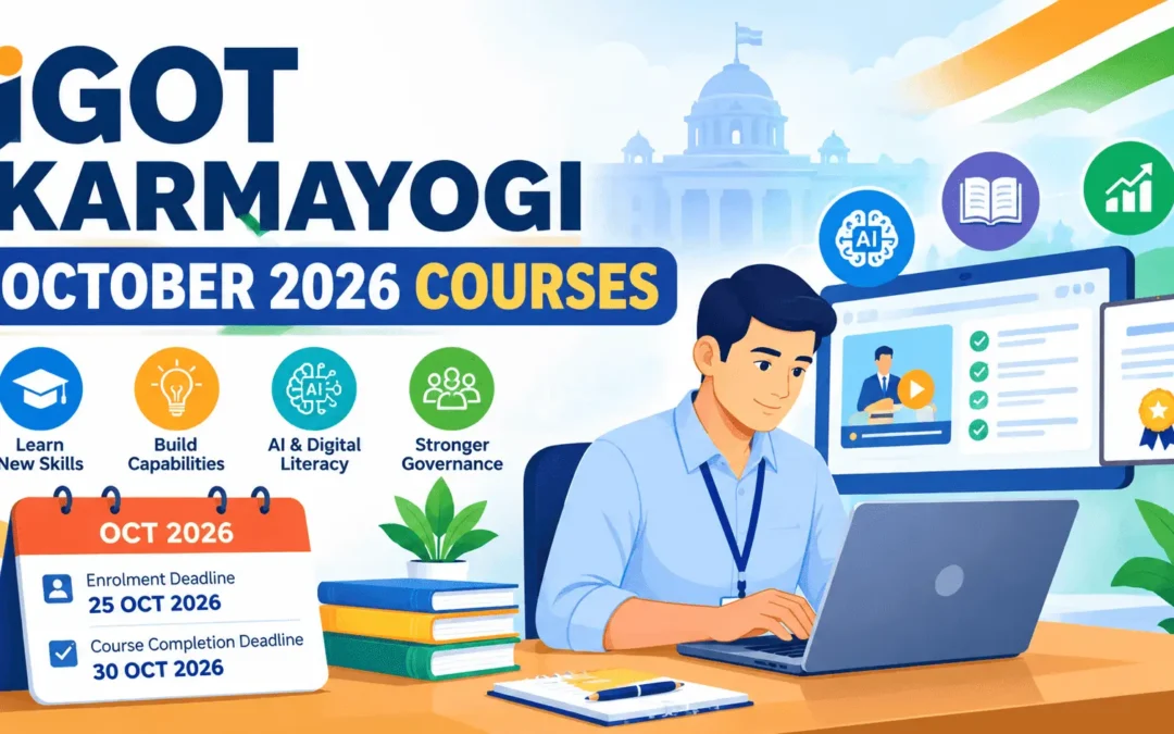 iGOT Karmayogi October 2026 Courses List Last Date : सभी 22 कोर्स की सूची, अनिवार्य प्रशिक्षण और अंतिम तिथि
