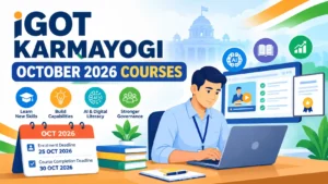 iGOT Karmayogi October 2026 Courses List Last Date : सभी 22 कोर्स की सूची, अनिवार्य प्रशिक्षण और अंतिम तिथि 1 iGOT Karmayogi October 2026 Courses for Government Employees